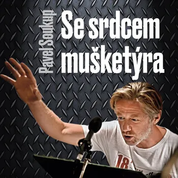 Se srdcem mušketýra - Michal Pavlata - audiokniha