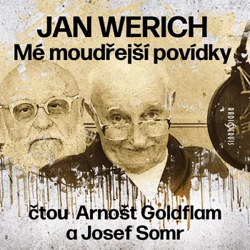 Mé moudřejší povídky (čtou Arnošt Goldflam a Josef Somr) - Arnošt Goldflam - audiokniha