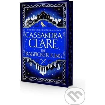 The Ragpicker King - Cassandra Clare Pan Macmillan
