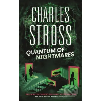 Quantum of Nightmares - Charles Stross Orbit