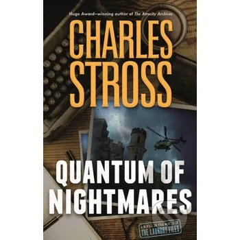 Quantum of Nightmares - Charles Stross Tor Books
