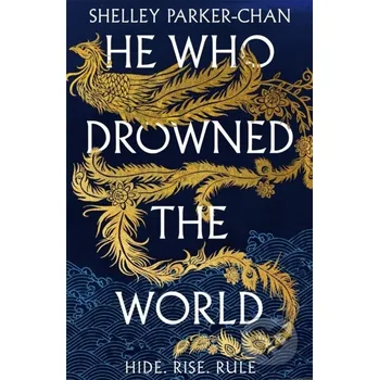 He Who Drowned the World - Shelley Parker-Chan Pan Macmillan