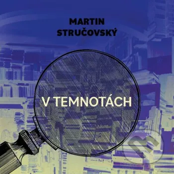 V temnotách - Martin Stručovský Tympanum