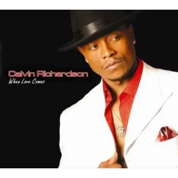 Zahraniční hudba CD Calvin Richardson: When Love Comes 2008