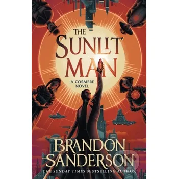 The Sunlit Man - Brandon Sanderson Gollancz