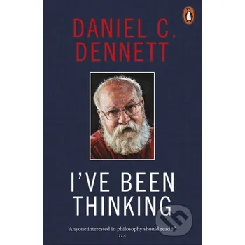 Literární biografie I've Been Thinking - Daniel C. Dennett Penguin Books