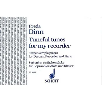 Freda Dinn: Tuneful Tunes For My Recorder (noty na zobcovou flétnu, klavír)