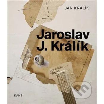 Umění Jaroslav J. Králík - Jan Králík Kant