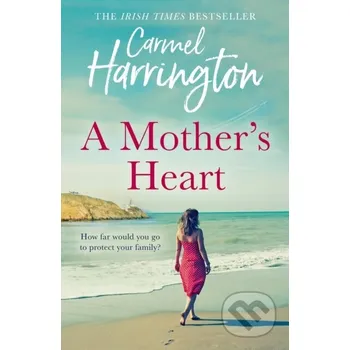 Beletrie pro dospělé A Mother’s Heart - Carmel Harrington HarperCollins