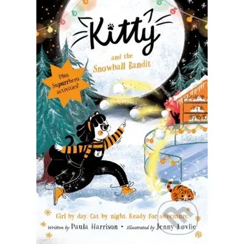 Cizojazyčná kniha Kitty and the Snowball Bandit - Paula Harrison Oxford University Press