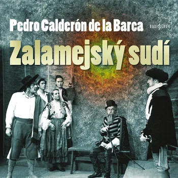 Zalamejský sudí - Karel Weinlich - audiokniha