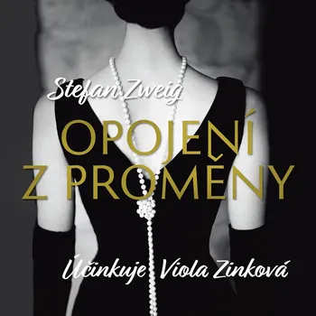 Opojení z proměny - Stefan Zweig - audiokniha