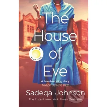 The House of Eve - Sadeqa Johnson Renegade