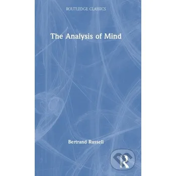 The Analysis of Mind - Bertrand Russell Routledge