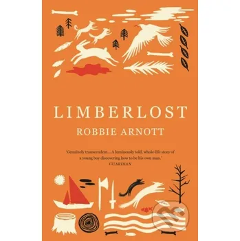 Limberlost - Robbie Arnott Atlantic Books