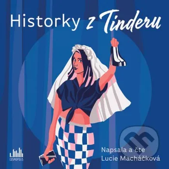 Historky z Tinderu - Lucie Macháčková Cosmopolis