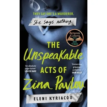The Unspeakable Acts of Zina Pavlou - Eleni Kyriacou Head of Zeus