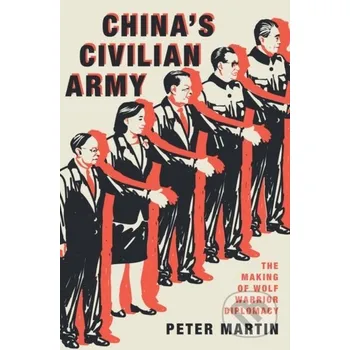 China's Civilian Army - Peter Martin Oxford University Press
