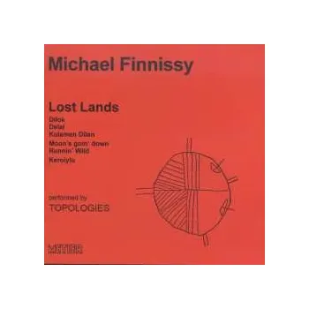 Zahraniční hudba CD Michael Finnissy: Lost Lands 2017