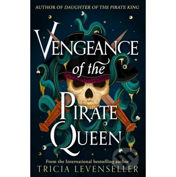 Beletrie pro dospělé Vengeance of the Pirate Queen - Tricia Levenseller Pushkin