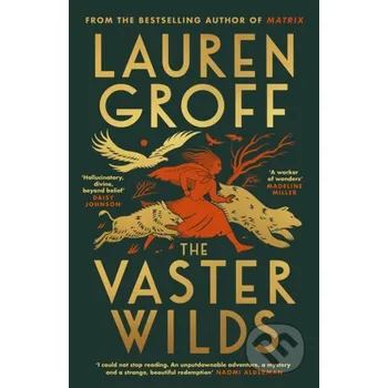 The Vaster Wilds - Lauren Groff Hutchinson