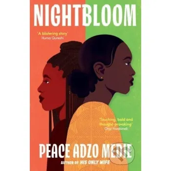 Nightbloom - Peace Adzo Medie Oneworld Publications