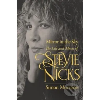 Mirror in the Sky - Simon Morrison University of California Press