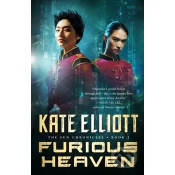 Furious Heaven - Kate Elliott Tor Books