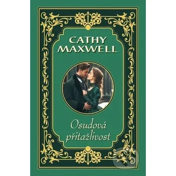 Osudová přitažlivost - Cathy Maxwell OLDAG