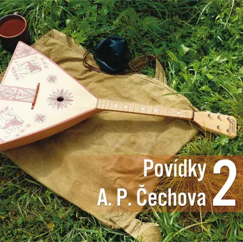 Povídky A. P. Čechova 2 - Jiří Adamíra - audiokniha