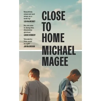 Close to Home - Michael Magee Hamish Hamilton