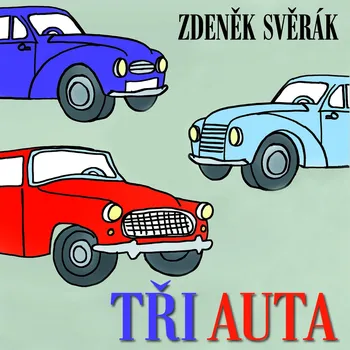 Tři auta - Eduard Kohout - audiokniha