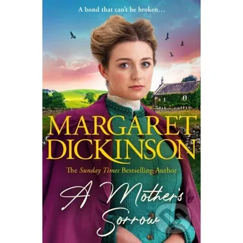 A Mother’s Sorrow - Margaret Dickinson MacMillan