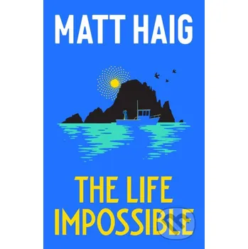 The Life Impossible - Matt Haig Canongate Books