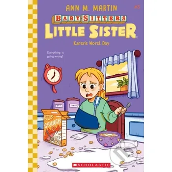 Učebnice Karen's Worst Day (Baby-Sitters Little Sister #3) - Ann M. Martin Scholastic