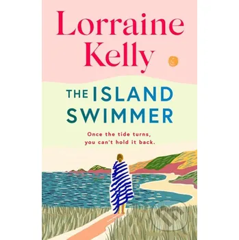 Beletrie pro dospělé The Island Swimmer - Lorraine Kelly Orion