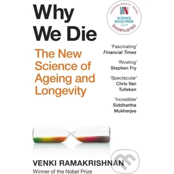 Why We Die - Venki Ramakrishnan Hodder and Stoughton