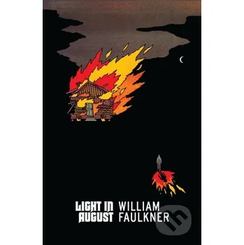 Light in August - William Faulkner Vintage