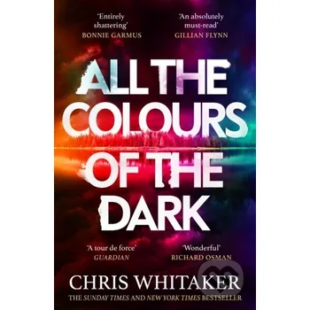 All the Colours of the Dark - Chris Whitaker Orion