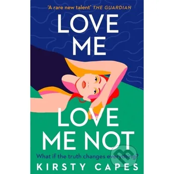Love Me, Love Me Not - Kirsty Capes Orion