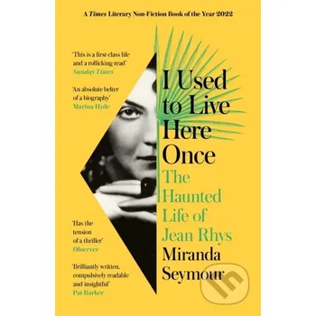 Beletrie pro dospělé I Used to Live Here Once - Miranda Seymour William Collins