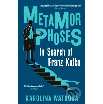 Literární biografie Metamorphoses - Karolina Watroba Profile Books