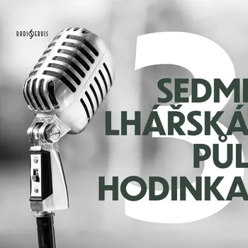 Sedmilhářská půlhodinka 3 - Ivan Osvald - audiokniha