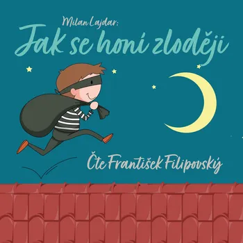 Jak se honí zloději - František Filipovský - audiokniha