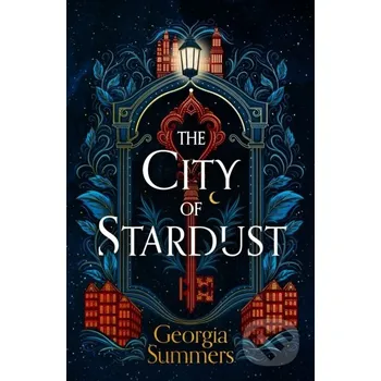 The City of Stardust - Georgia Summers Hodderscape