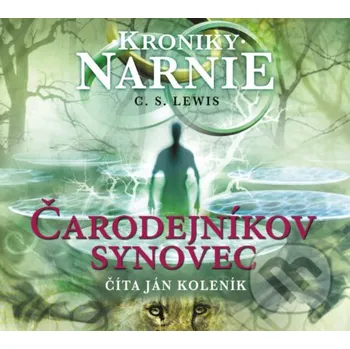 Čarodejníkov synovec - Kroniky Narnie (Kniha 1) - C.S. Lewis Wisteria Books, Slovart