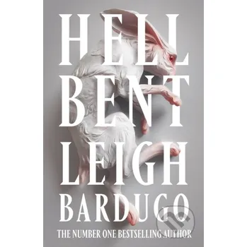 Beletrie pro dospělé Hell Bent - Leigh Bardugo Gollancz