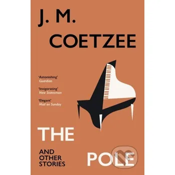 The Pole and Other Stories - J.M. Coetzee Vintage