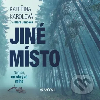 Jiné místo - Kateřina Karolová Voxi