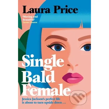 Beletrie pro dospělé Single Bald Female - Laura Price MacMillan